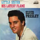 7inch Vinyl Single - Elvis Presley - His Latest Flame / Little Sister - Picture Sleeve
