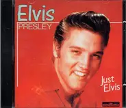 Elvis Presley - Just Elvis