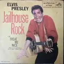 7inch Vinyl Single - Elvis Presley - Jailhouse Rock / Treat Me Nice