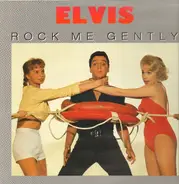 Elvis Presley - Rock Me Gently