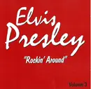 CD - Elvis Presley - Rockin' Around Volume 3