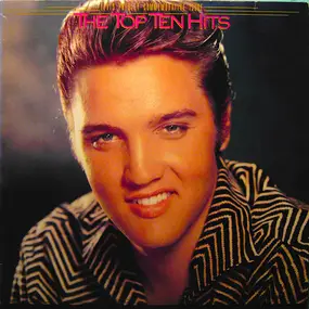 Elvis Presley - The Top Ten Hits