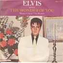 7'' - Elvis Presley - The Wonder Of You / Mama Liked The Roses