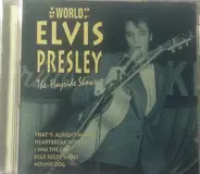 Elvis Presley - The World Of Elvis Presley / The Hayride Shows