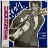 Elvis Presley - The Beginning Years Elvis Presley Live At The Louisiana Hayride