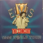 Elvis Presley - The Concert - 1999 World Tour