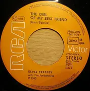 7'' - Elvis Presley - The Girl Of My Best Friend / A Mess Of Blues
