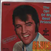 7inch Vinyl Single - Elvis Presley - The Girl Of My Best Friend / A Mess Of Blues