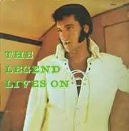 Elvis Presley - The Legend Lives On