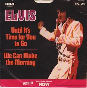 Elvis Presley - Until it's time for you to go