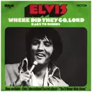 7inch Vinyl Single - Elvis Presley - Where Did They Go Lord, Rags To Riches - german original