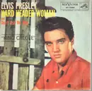 7inch Vinyl Single - Elvis Presley With The Jordanaires - Hard Headed Woman - Original US, Picture Sleeve