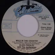 Elvis Presley With The Jordanaires - Wild In The Country
