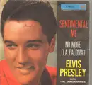 7inch Vinyl Single - Elvis Presley With The Jordanaires - Sentimental Me / No More (La Paloma) - Original Italian