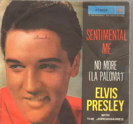Elvis Presley With The Jordanaires - Sentimental Me / No More (La Paloma)