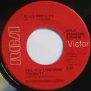 7inch Vinyl Single - Elvis Presley With The Jordanaires - Are You Lonesome Tonight?