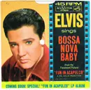 7inch Vinyl Single - Elvis Presley With The Jordanaires - Bossa Nova Baby