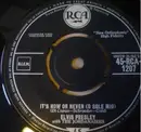7inch Vinyl Single - Elvis Presley With The Jordanaires - It's Now Or Never (O Sole Mio)