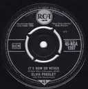 7inch Vinyl Single - Elvis Presley With The Jordanaires - It's Now Or Never (O Sole Mio)