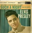 7inch Vinyl Single - Elvis Presley With The Jordanaires - Such A Night - 4-prong Push Out Centre