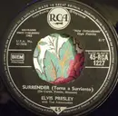 7inch Vinyl Single - Elvis Presley With The Jordanaires - Surrender (Torna A Surriento)
