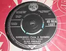 7inch Vinyl Single - Elvis Presley With The Jordanaires - Surrender (Torna A Surriento)