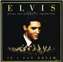 CD - Elvis Presley With The Royal Philharmonic Orchestra - If I Can Dream