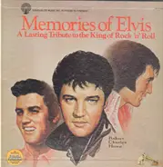Elvis Presley - Memories Of Elvis: A Lasting Tribute To The King Of Rock 'N' Roll