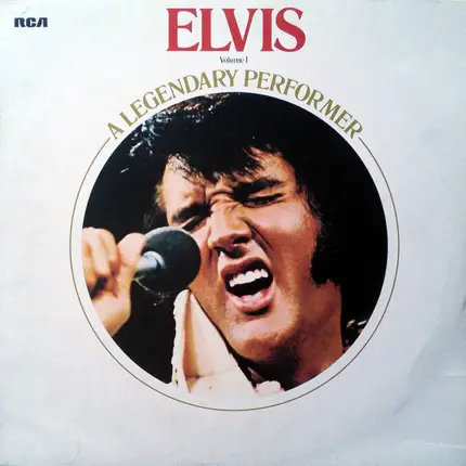 Elvis Presley - A Legendary Performer - Volume 1