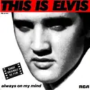 7inch Vinyl Single - Elvis Presley - Always On My Mind