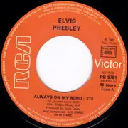 7inch Vinyl Single - Elvis Presley - Always On My Mind