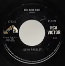 7inch Vinyl Single - Elvis Presley - Big Boss Man / You Don't Know Me - Indianapolis Pressing