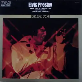 Elvis Presley - Disque D'Or / Pure Gold
