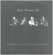 LP - Elvis Presley - Elvis Presley '55 (Recorded Live At The Louisiana Hayride)