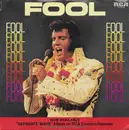 7inch Vinyl Single - Elvis Presley - Fool / Steamroller Blues
