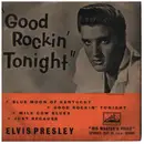 7inch Vinyl Single - Elvis Presley - Good Rockin' Tonight - OG UK