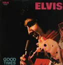 LP - Elvis Presley - Good Times = グッド・タイムズ