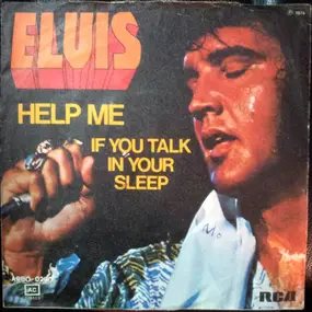 Elvis Presley - Help Me / If You Talk In Your Sleep