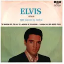 7inch Vinyl Single - Elvis Presley - His Hand In Mine