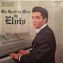 LP - Elvis Presley - His Hand In Mine