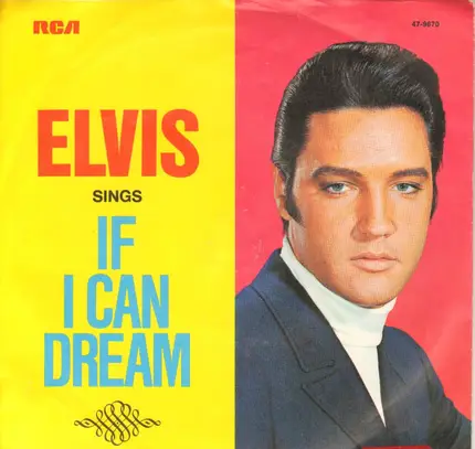 Elvis Presley - If I Can Dream