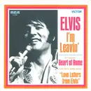 7inch Vinyl Single - Elvis Presley - I'm Leavin'