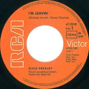 7inch Vinyl Single - Elvis Presley - I'm Leavin'