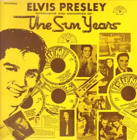 Elvis Presley - Interviews And Memories Of: The Sun Years