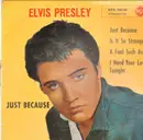 7inch Vinyl Single - Elvis Presley - Just Because