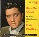 7inch Vinyl Single - Elvis Presley - Kiss Me Quick - S7
