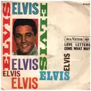 7inch Vinyl Single - Elvis Presley - Love Letter / Come What May
