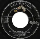 7inch Vinyl Single - Elvis Presley - Love Me Tender / Anyway You Want Me