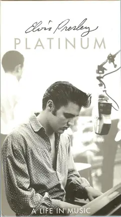 Elvis Presley - Platinum - A Life In Music