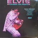 LP - Elvis Presley - Raised On Rock / For Ol' Times Sake